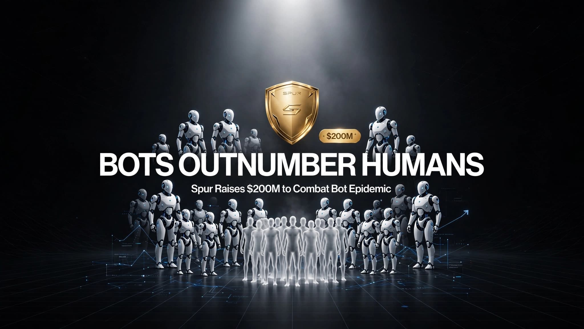 Bots Now Outnumber Humans Online: Spur Raises $200M to Combat the Bot Epidemic